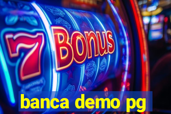 banca demo pg